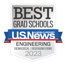 U.S. News and World Report Best Grad Schools Biomedical/Bioengineering 2023. 