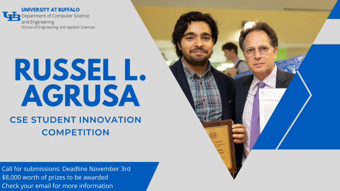 Zoom image: Russ Agrusa poses with student for Russell L. Agrusa CSE Student Innovation Competition, Fall 2022. Text below reads: Call for submissions: Deadline November 3rd - line break - $8,000 worth of prizes to be awarded - line break - Check your email for more information. 