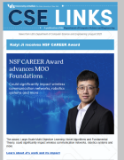 CSE Links from August 2025. Kaiyi Ji is pictured next to headline about his 2025 National Science Foundation CAREER Award. Brief text introducing story, followed by a section break on Facutly News. 