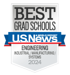 US News and World Report Best Grad Schools Industrial/Manufacturing/Systems Engineering 2024. 