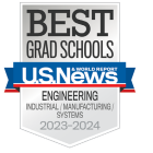 US News and World Report Best Grad Schools Industrial/Manufacturing/Systems Engineering 2023-2024. 